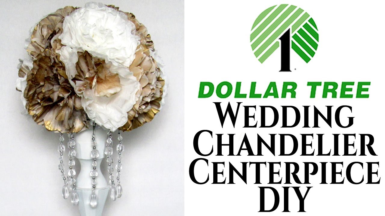 Wedding Centerpiece Chandelier Dollar Tree Diy