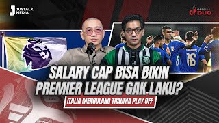 OFFSIDE DUO #293: COULD THE SALARY CAP MAKE THE PREMIER LEAGUE UNSELLABLE? ITALY REPEATS PLAY-OFF...