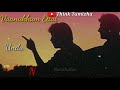 Tamil Friendship song Whatsapp status Mustafa mustafa status👬Nanban oruvan Ar Rahman Whatsapp Status Video Download Free