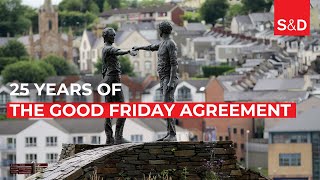 The Good Friday Agreement  -  25 years of peace