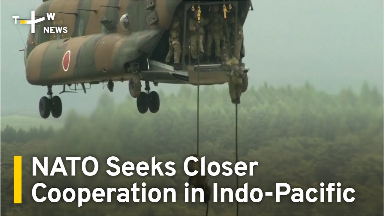 NATO Seeks Closer Security Cooperation in Indo-Pacific | TaiwanPlus News -  YouTube