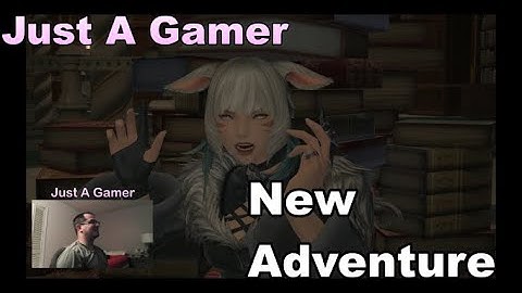 Just A Gamer Plays | FFXIV: Endwalker - Patch 6.1 MSQ Part 1