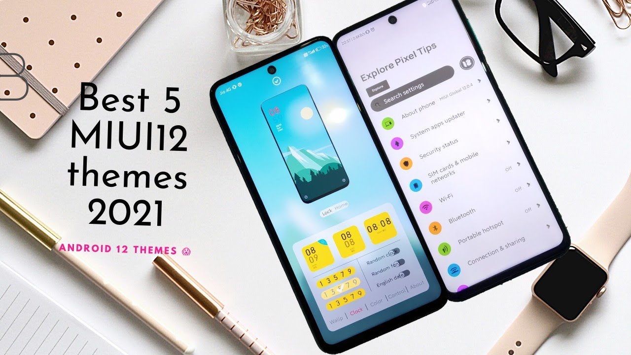 BEST 5 MIUI 12 THEMES OF MAY 2021 . 
