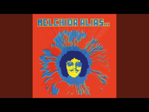 Melchior Alias — Non Rien De Mieux