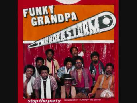 Thunderstorm - Funky grandpa