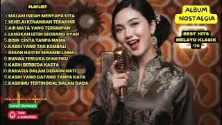 😭MALAM INDAH MENYAPA KITA ! 🎵 BEST HITS MELAYU KLASIK 70-ANLAMA