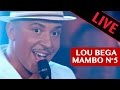 LOU BEGA - MAMBO N°5 / Live dans les années bonheur