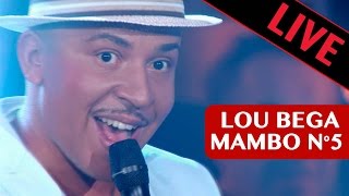 Video thumbnail of "LOU BEGA - MAMBO N°5 / Live dans les années bonheur"