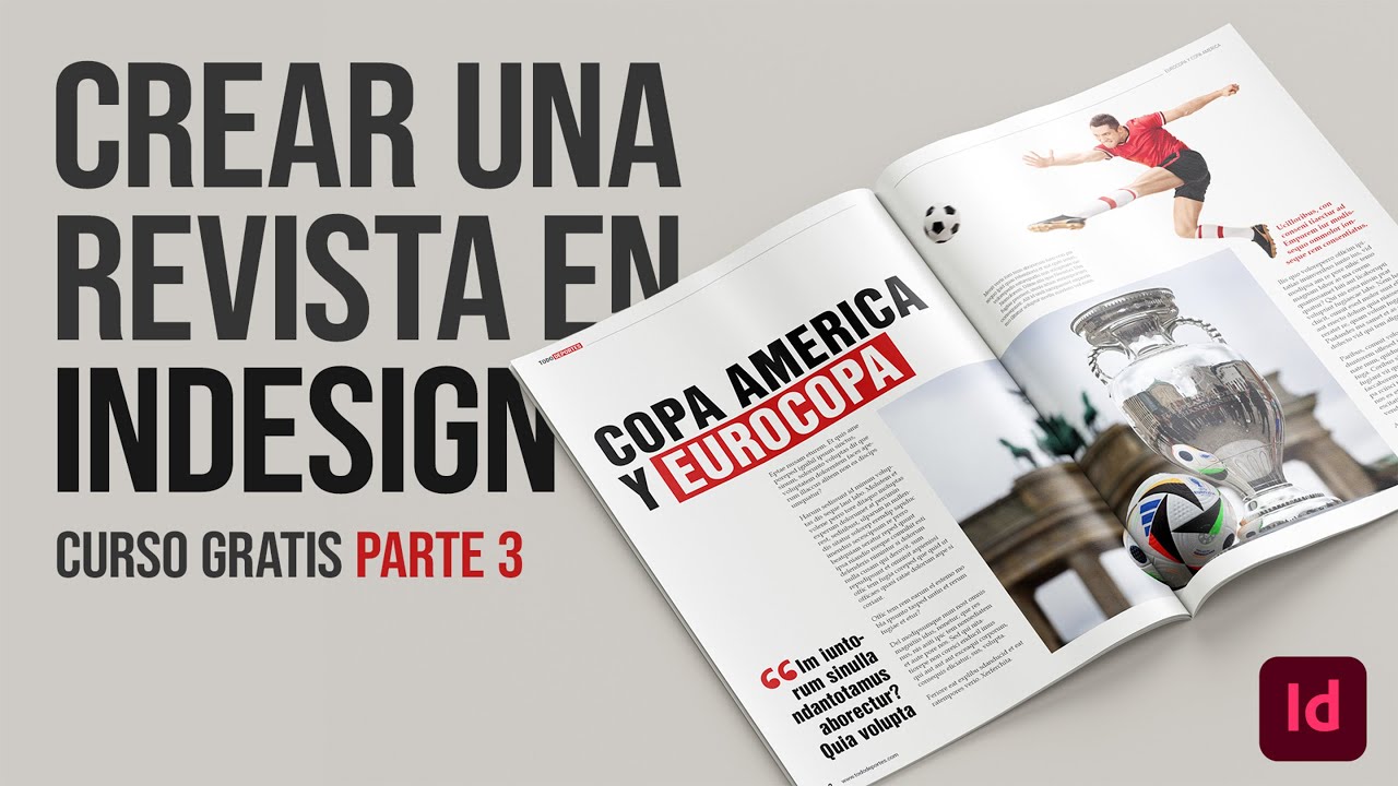 INDESIGN DESDE CERO: Cómo Diseñar tu Primera Revista en InDesign ...