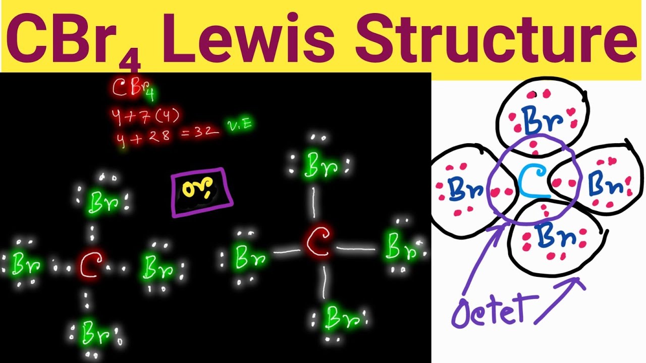 Cbr4 Lewis Structure Lewis Dot Structure For Cbr4 Carbon Tetrabromide Lewis Structure Youtube