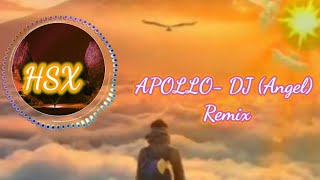 Apollo dj (Angel) Remix|| Apollo Lofi songs