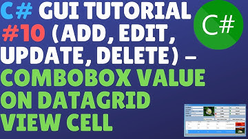 C# GUI TUTORIAL #10 (ADD, UPDATE, DELETE) - How Add ComboBox Value On DataGridViewCell