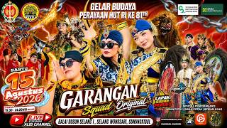 🛑#LIVE GARANGAN SQUAD ORIGINAL ● LOKASI BALAI DUSUN SELANG 1 WONOSARI GUNUNGKIDUL YOGYAKARTA