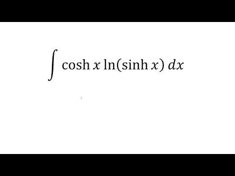 Integral coshx ln(sinhx)