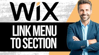 How to Link Menu to Section in Wix | Full Tutorial 2025 Net Worth