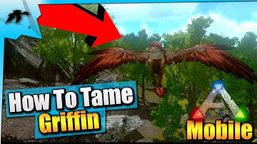 Ark Mobile| How To Tame A Griffin Solo EASY! | iOS/Android Total Beginner