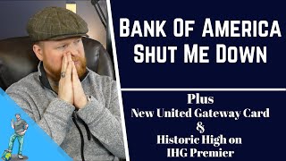 New Cards, Bonuses, and BOA Shut Me Down