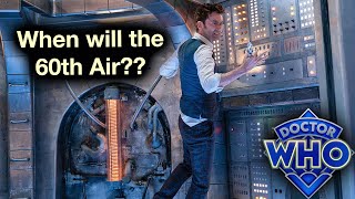 When Will The 60th Air?? - Doctor Who 60th Anniversary