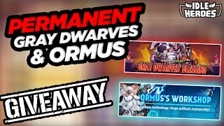 Idle Heroes - Permanent Gray Dwarves & Ormus Plus DOUBLE ACCOUNT GIVEAWAY!!!