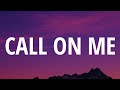 Bebe Rexha - Call on Me (Lyrics)