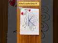 What makes K😊🫰#art #penart #easyart #drawing #pendrawing #shortvideo #satisfying #shortsfeed