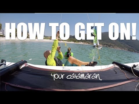 How to get on your catamaran  Hobie 16, F18, Tiger, FX1 multi cam