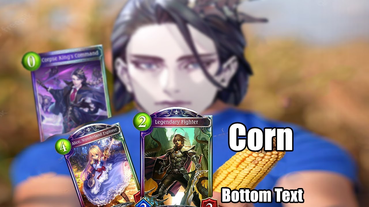 【SHADOWVERSE】LEGENDARY CORN FIGHTER. Academy Of Ages Unlimited