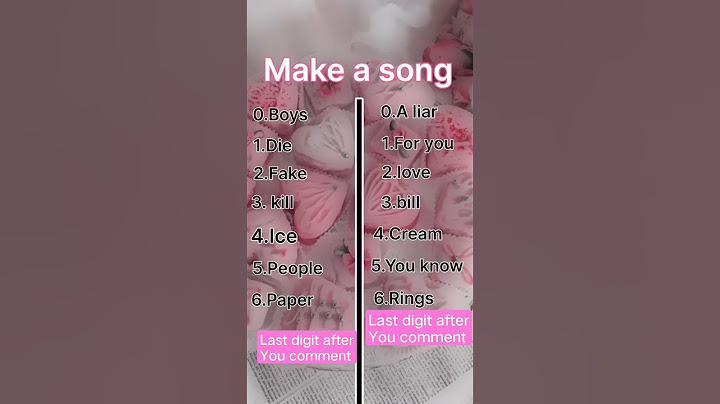 🌷Create your own song🌷the second" Last digit after you Like" sry fr that.