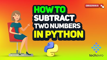 How to subtract two numbers in python 2025