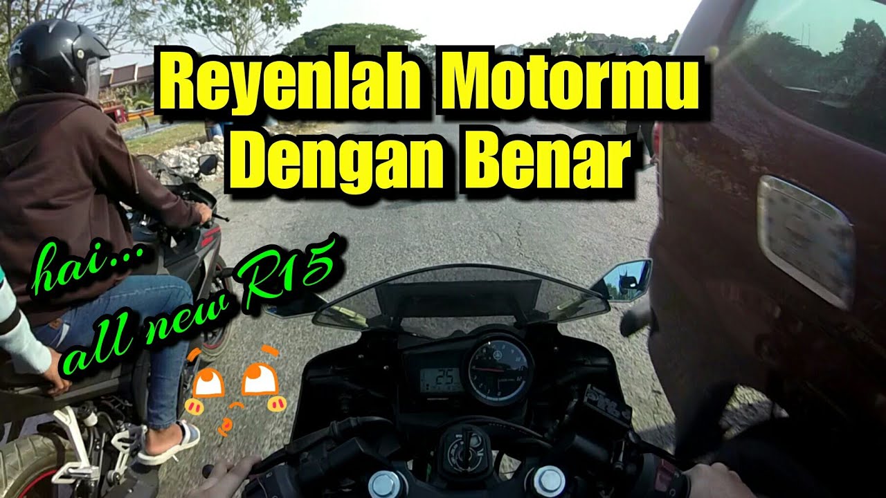 Apa Itu Inreyen Cara Inreyen Motor Yang Benar By Yunius Motovlog YouTube