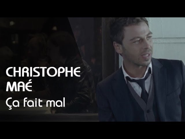 Christophe Maé - Ca Fait Mal (Clip Officiel) class=