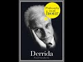 Derrida  philosophy in an hour audiobook
