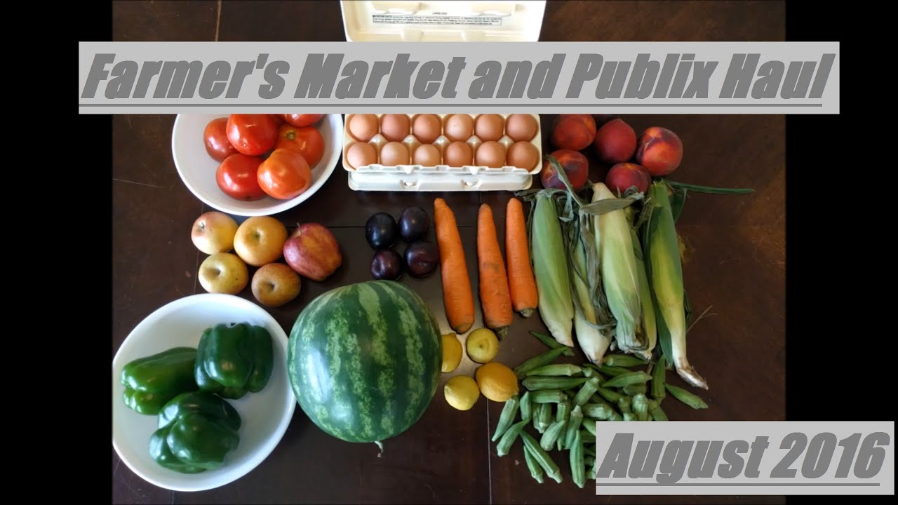 healthy fats GROCERY HAUL // Farmer's Market and Publix // August 2016