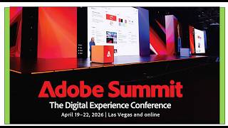 Adobe Summit 2026: What You MUST Prioritize