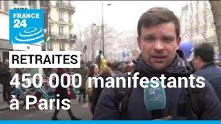 Réforme des retraites : 450 000 manifestants à Paris, selon la CGT • FRANCE 24