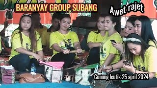 Download Lagu BARANYAY GROUP 2024 . Awet rajet MP3