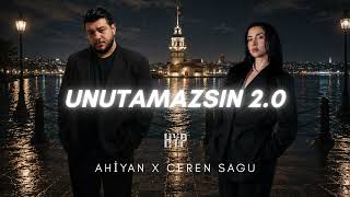Ceren Sagu & Ahi̇yan - Unutamazsin 2.0