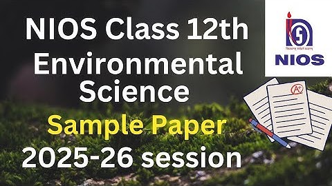 Nios Class 12 Environmental Science Sample paper 2025-26