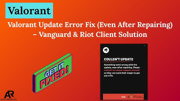 Valorant Update Error Fix (Even After Repairing) – Vanguard & Riot Client Solution