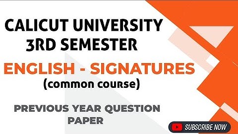 english-signature previous year question paper/Calicut University/3rd semester