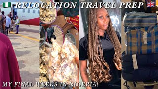 TRAVEL PREP VLOG|MOVING FROM NIGERIA 🇳🇬 TO THE UK 🇬🇧