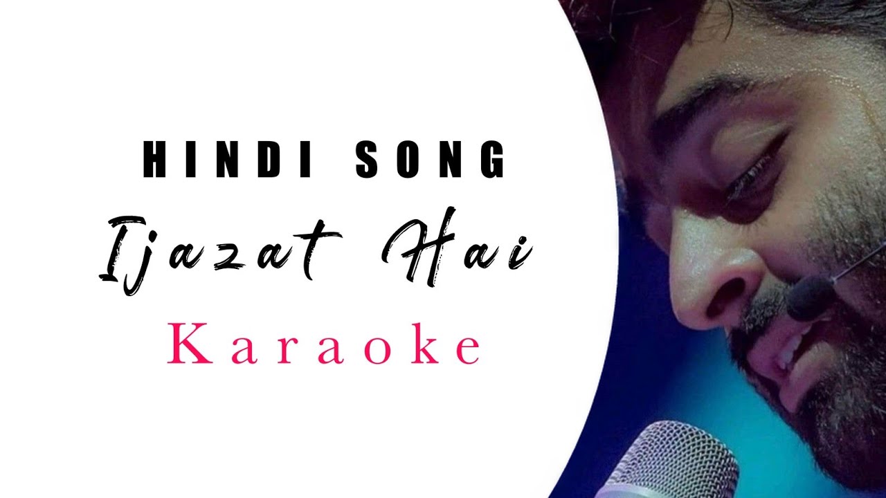 Ijazat HaiKaraokeOne Night StandArijit Singh YouTube