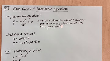 9.2 Part 1 Parametric Equations