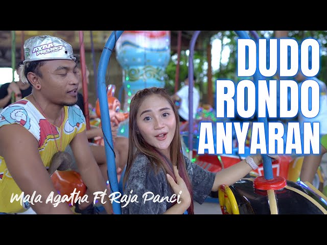 Mala Agatha ,Mama Lela Team ,Raja Panci- DUDO RONDO ANYARAN (Official Music Video) class=
