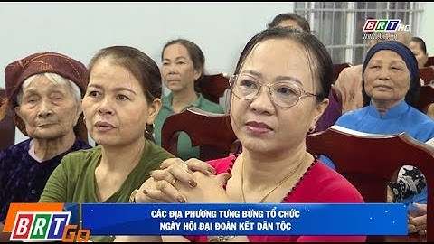 Các địa phương tung bừng tổ chức  Ngày hội "Đại đoàn kết toàn dân tộc"