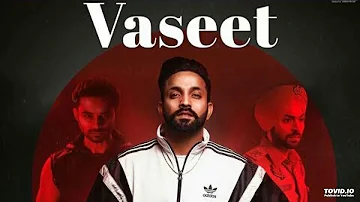 Vaseet - Dilpreet Dhillon Ft. Sidhu Moosa Wala | Latest Punjabi Song 2018