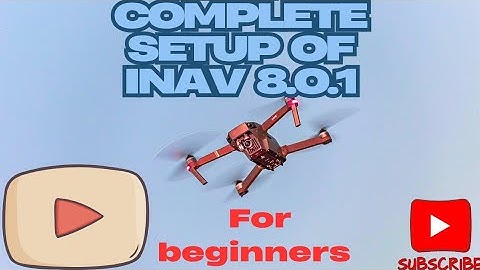 Complete setup of INAV 8.0.1 for beginners #compasscalibration #accelcalibration #gpssetup #drones