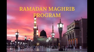 Ramadan Maghrib Program - أذان المغرب | Welcome Ramadan, 1441هـ | April 24, 2020 Ramadan Maghrib Program - أذان المغرب | Welcome Ramadan, 1441هـ | April 24, 2020