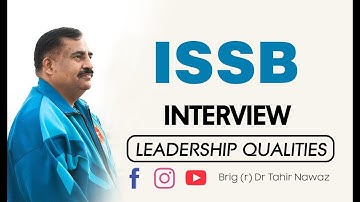 ISSB How to Answer Leadership Questions during interview | Brig (r) Dr Tahir Nawaz