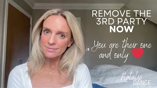 You ARE The Only ONE For THEM! Get Rid of The 3RD PARTY For GOOD! by Natalie Dance | As the Pennies Drop  7,595 views 1 month ago 13 minutes, 40 seconds